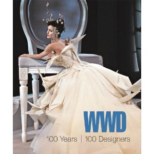 Womens Wear Daily, 100 Years, 100 Designers, Haley Byrd, Designer, Stylist, Costumer, Haleybyrd.com, Fashion ReWork, Design Inspiration from Around the World, Fashionrework.com